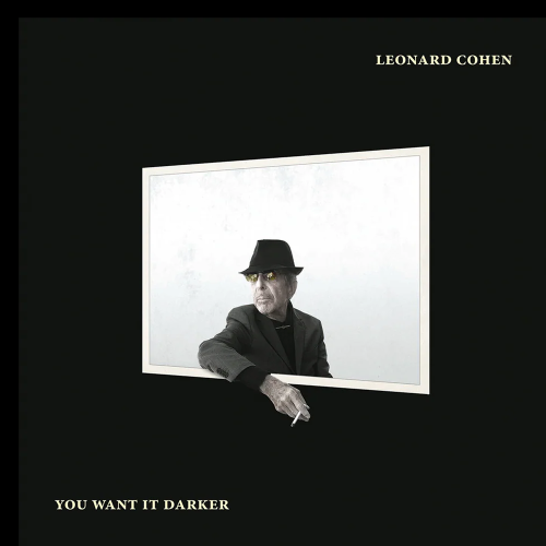 Leonard Cohen – You Want It Darker