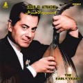 Vinyle Farid El Atrache - The Early Years d'occasion (Vinyles)