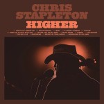 Vinyle Chris Stapleton - Higher (neuf)